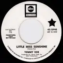 7inch Vinyl Single - Tommy Roe - Little Miss Sunshine