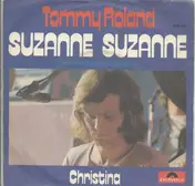 Tommy Roland - Suzanne Suzanne