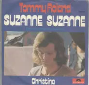 Tommy Roland - Suzanne Suzanne