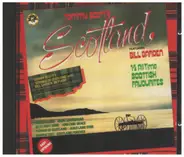 Tommy Scott with Bill Garden - Tommy Scott's Strings Of Scotland Featuring Bill Garden. 14 All Time Scottish Favourites