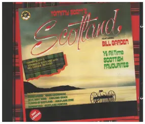 Tommy Scott - Tommy Scott's Strings Of Scotland Featuring Bill Garden. 14 All Time Scottish Favourites