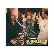 Tommy Schneller - Smiling for a Reason