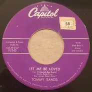 Tommy Sands - Let Me Be Loved / Fantastically Foolish