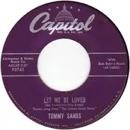 Tommy Sands - Let Me Be Loved