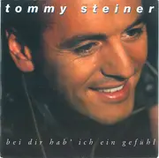 7inch Vinyl Single - Tommy Steiner - Bei Dir Hab' Ich Ein Gefühl
