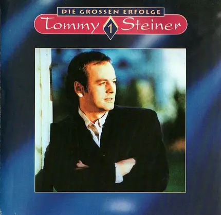 Tommy Steiner - Die Grossen Erfolge 1