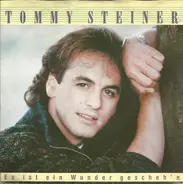 Tommy Steiner - Es Ist Ein Wunder Gescheh'n