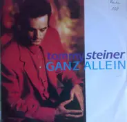 Tommy Steiner - Ganz Allein