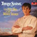 7inch Vinyl Single - Tommy Steiner - Ich Deck' Mich Zu Mit Meinen Träumen