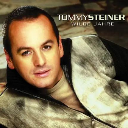 Tommy Steiner - Wilde Jahre
