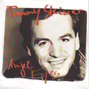 7inch Vinyl Single - Tommy Steiner - Angel Eyes