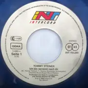7inch Vinyl Single - Tommy Steiner - Ich Bin Verrückt Nach Dir - blue clear Vinyl
