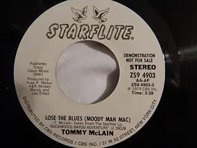 Tommy McLain - Lose The Blues (Moody Man Mac) / It's Not Fun Anymore