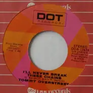 Tommy Overstreet - Woman, Your Name Is My Song / I'll Never Break These Chains