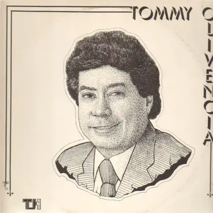 Tommy Olivencia Y Su Orquesta - Tommy Olivencia