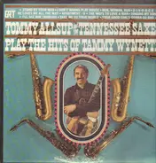 Tommy Allsup And The Tennessee Saxes - Play The Hits Of Tammy Wynette