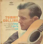Tommy Collins - Songs I Love to Sing