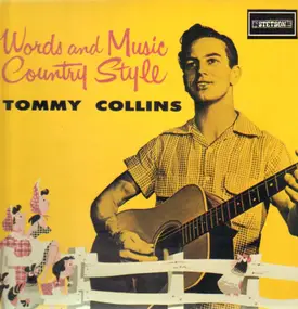 Tommy Collins - Words and Music Country Style