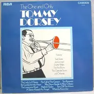 Tommy Dorsey - The One and Only Tommy Dorsey