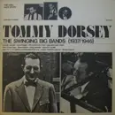 LP - Tommy Dorsey - The Swinging Big Bands (1937/1946)