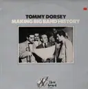 LP - Tommy Dorsey - Tommy Dorsey Making Big Band History