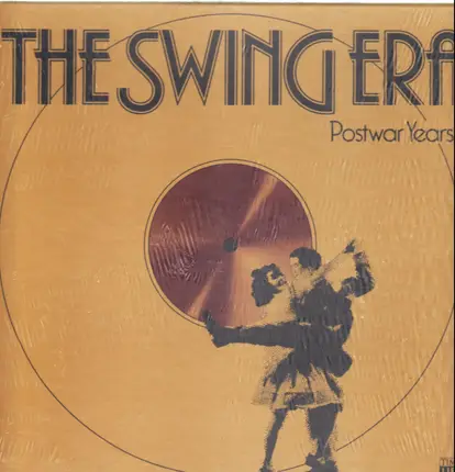 Tommy Dorsey, Harry James... - The Swing Era - Postwar Years