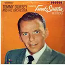 LP - Tommy Dorsey - Tommy Dorsey And His Orchestra Featuring Frank Sinatra