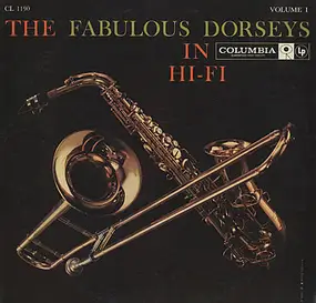 Tommy Dorsey & His Orchestra - The Fabulous Dorseys In Hi-Fi Vol. 1