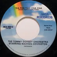 Tommy Dorsey And His Orchestra Starring Warren Covington - Tea For Two Cha Cha