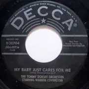 7'' - Tommy Dorsey And His Orchestra Starring Warren Covington - Tea For Two Cha Cha / My Baby Just Cares For Me