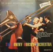 LP - Tommy Dorsey And His Orchestra Starring Warren Covington - The Tommy Dorsey Orchestra