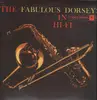 Double LP - Tommy Dorsey & Jimmy Dorsey - The Fabulous Dorseys In Hi-Fi