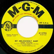 Tommy Edwards - My Melancholy Baby / It's Only The Good Times