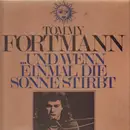 LP - Tommy Fortmann - ... Und Wenn Einmal Die Sonne Stirbt - textured cover