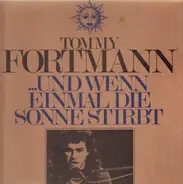 Tommy Fortmann - Sunshine in deep darkness