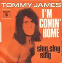 7'' - Tommy James - I'm Comin' Home