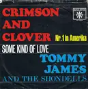 7'' - Tommy James And The Shondells - Crimson And Clover