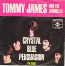 7'' - Tommy James And The Shondells - Crimson And Clover / Crystal Blue Persuasion