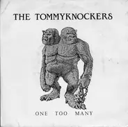 Tommyknockers - One Too Many