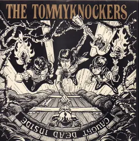 Tommyknockers - Caught Dead Inside