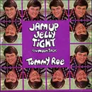 7'' - Tommy Roe - Jam Up Jelly Tight / Moontalk