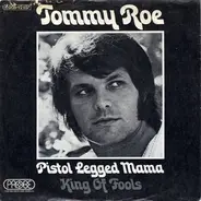 Tommy Roe - Pistol Legged Mama