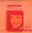 7'' - Tommy Roe - Sweet Pea / The Folk Singer