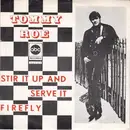 7'' - Tommy Roe - Stir It Up And Serve It