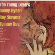 Tommy Roe, Bobby Rydell, Ray Stevens - The Young Lovers