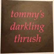 Tommy's Darkling Thrush - Undone