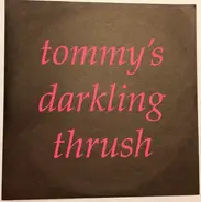 Tommy's Darkling Thrush - Undone