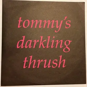 Tommy's Darkling Thrush - Undone