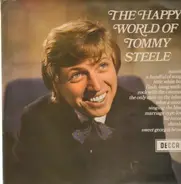 Tommy Steele - The Happy World Of Tommy Steele