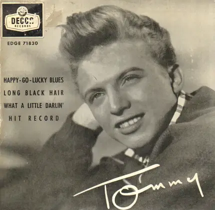 Tommy Steele - Happy-Go-Lucky Blues / Long Black Hair / What A Little Darlin' / Hit Record